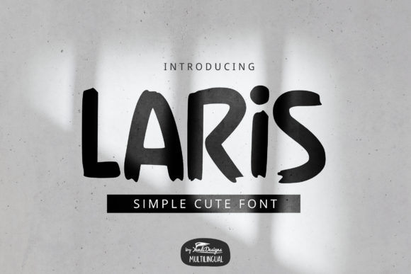 Laris: A Display Font for Campaign Creativity