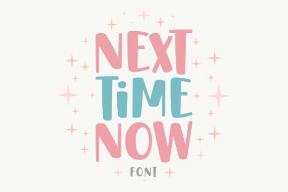 Next Time Now: A Display Font That Elevates Digital Branding